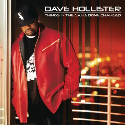 Things in the Game Done Changed - Dave Hollister