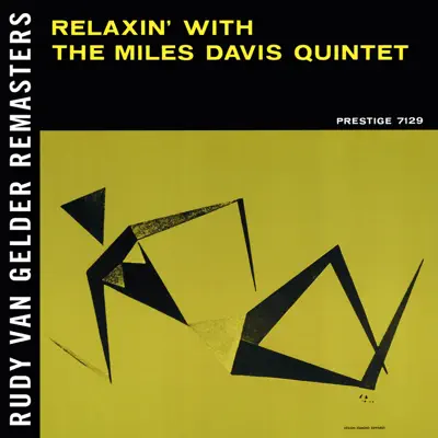 Relaxin' With the Miles Davis Quintet (Remastered) - Miles Davis Quintet