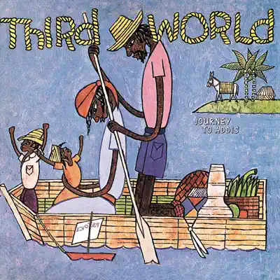 Journey to Addis - Third World