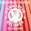 My Lovin' (Mike Newman 2k18 Mix) song lyrics