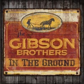 The Gibson Brothers - Making Good Time