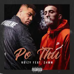 Po Thu (feat. Samm) - Single - Noizy Po Thu (feat. Samm) - Single - Noizy