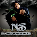 Nas - Hip Hop Is Dead (feat. will.i.am)