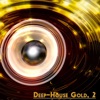 Deep House Gold, 2 (Deep Selection)