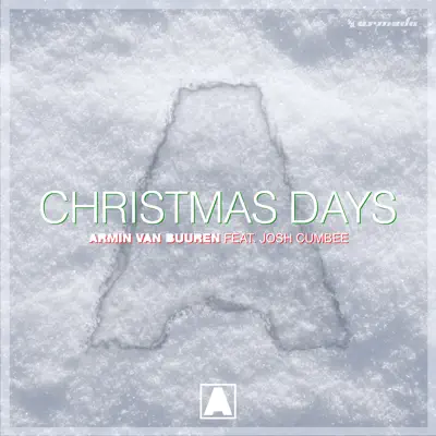 Christmas Days (feat. Josh Cumbee) [Afsheen Remix] - Single - Armin Van Buuren