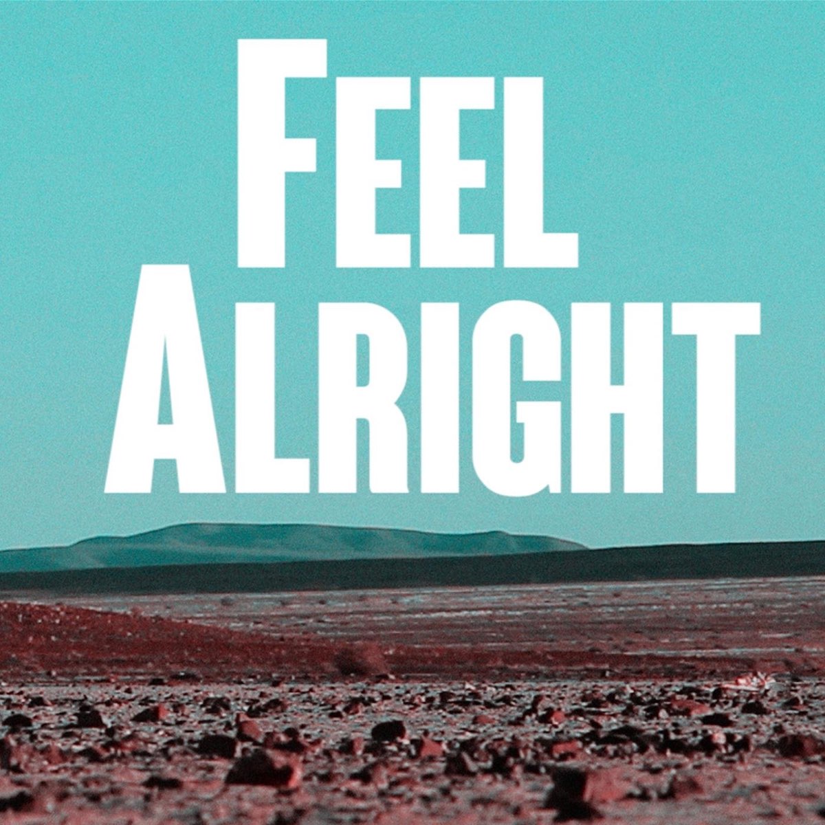 I wanna feel alright. Feel Alright. Im feeling Alright текст. Im feeling Alright певица.