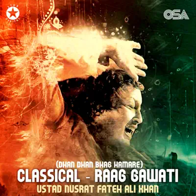 Raag Gawati (Dhan Dhan Bhag Hamare) - EP - Nusrat Fateh Ali Khan