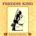 Freddie King - Big Legged Woman