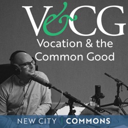 Vocation and the Common Good
