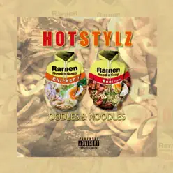Oodles & Noodles - Single - Hotstylz