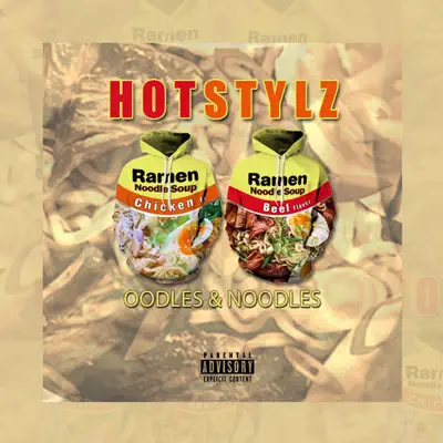 Oodles & Noodles - Single - Hotstylz