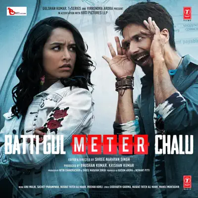Batti Gul Meter Chalu (Original Motion Picture Soundtrack) - Nusrat Fateh Ali Khan Batti Gul Meter Chalu (Original Motion Picture Soundtrack) - Nusrat Fateh Ali Khan