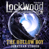 Lockwood & Co: The Hollow Boy - Jonathan Stroud