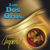 Los Dos Oros (Serie Imperial)