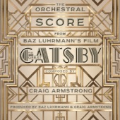 The Orchestral Score From Baz Luhrmann's Film the Great Gatsby artwork