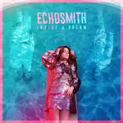 Inside a Dream - EP - Echosmith