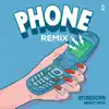 Phone (feat. Mickey Singh) [Remix] - Single album lyrics, reviews, download