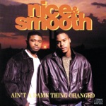 Nice & Smooth - Cake and Eat It Too