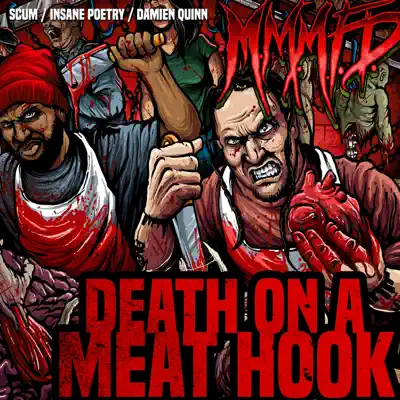 Death on a Meat Hook (feat. M.M.M.F.D.) - Single - Scum