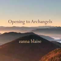 Zanna Blaise - Opening to Archangels artwork