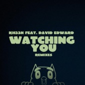 Watching You (feat. David Edward) [Radio Edit] artwork