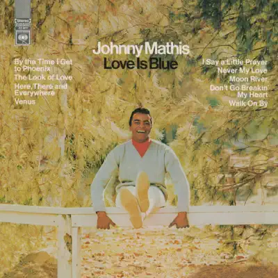 Love Is Blue - Johnny Mathis