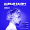 Gandhi Blues (Gizzle Remix) - Madame Gandhi lyrics