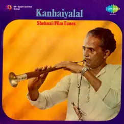 Film Tunes on Shehnai by Kanhaiyalal album reviews, ratings, credits