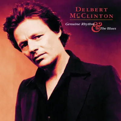 Genuine Rhythm & the Blues - Delbert McClinton