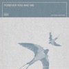 Forever You and Me - Single
