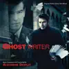 The Ghost Writer (Original Motion Picture Soundtrack) album lyrics, reviews, download