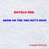 Snow on the Tiki Hut's Roof - Single