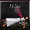 Paper (Captain Planet Remix) - Single album lyrics, reviews, download