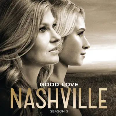 Good Love (feat. Aubrey Peeples) - Single - Nashville Cast