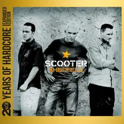 Sheffield (20 Years of Hardcore Expanded Edition) [Remastered] - Scooter