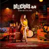 Delicious - JUJU's Jazz 3rd Dish album lyrics, reviews, download