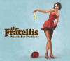 The Fratellis - Whistle For The Choir bild