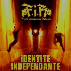 Identité indépendante (Fierté insoumission réflexion) - F.I.R.