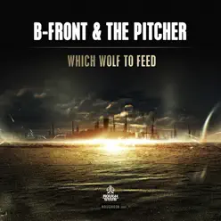 Which Wolf To Feed - Single - B-Front Which Wolf To Feed - Single - B-Front