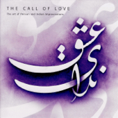 The Call of Love (feat. Rajeev Taranath & Houman Pourmehdi) - Lian Ensemble