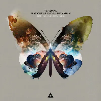 This Is Love (Remixes) [feat. Chris Ramos & Shanahan] - Single - Tritonal