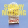 Sunday Morning - Sick in the City