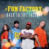 Fun Factory - I Wanna B With U