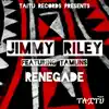 Renegade (feat. The Tamlins) - EP album lyrics, reviews, download
