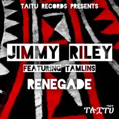 Renegade (feat. The Tamlins) - EP by Jimmy Riley & Russ D album reviews, ratings, credits