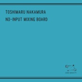 Toshimaru Nakamura - NIMB #1