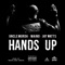 Hands Up (feat. Maino & Jay Watts) - Uncle Murda lyrics