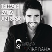 Le Hace Falta Un Beso (Versión Reggaeton) [feat. Mike Bahia] artwork