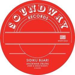 Sidiku Buari - Anokwar (Truth - Hide & Smile Re-Edit)