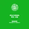 Dance (feat. Wiz Kid) - Single album lyrics, reviews, download